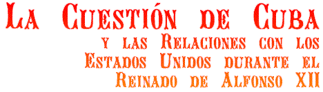 Los orgenes del 'desastre' de 1898 por Javier Rubio