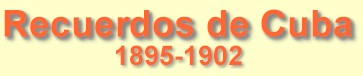 Recuerdos de Cuba 1895-1902